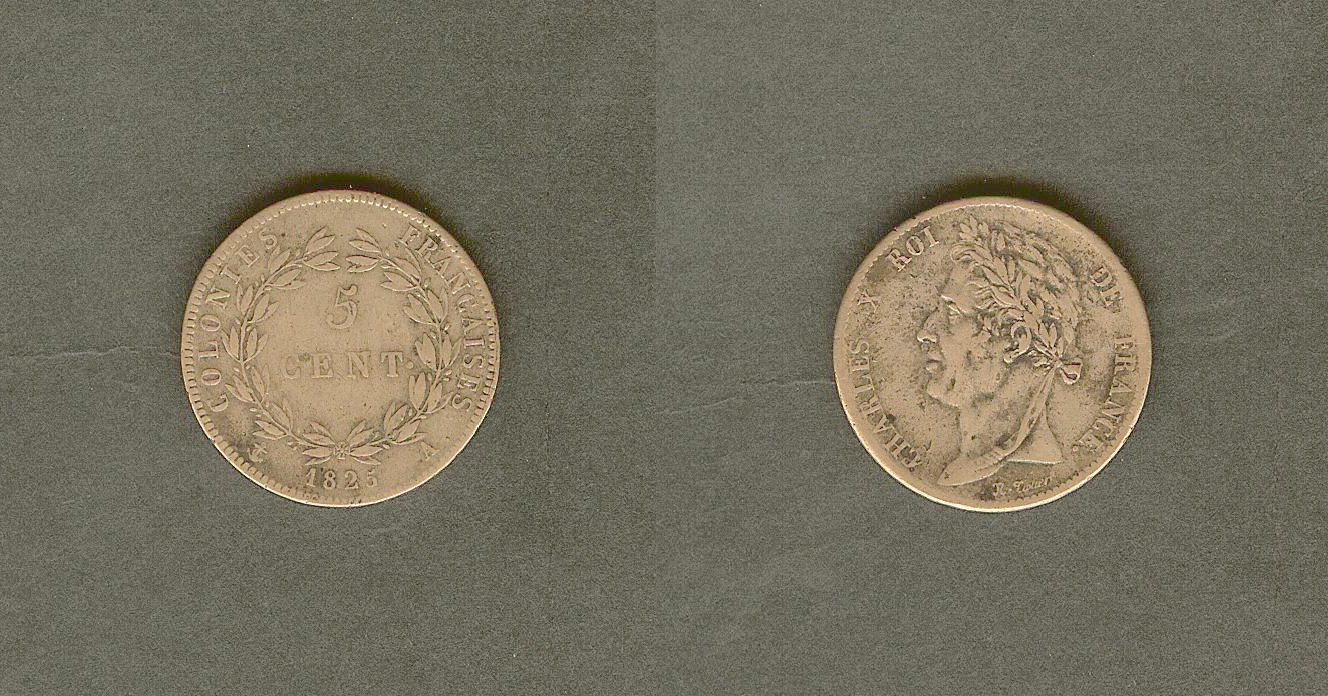 5 centimes Charles X 1825 A (guyane) TTB